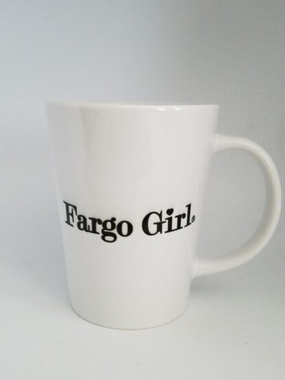 Fargo Girl® Coffee Cup